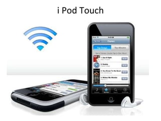 i Pod Touch 