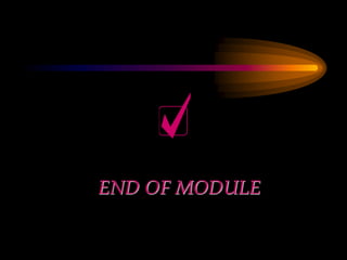 END OF MODULE
 
