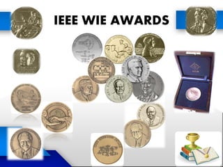 IEEE WIE AWARDS
 
