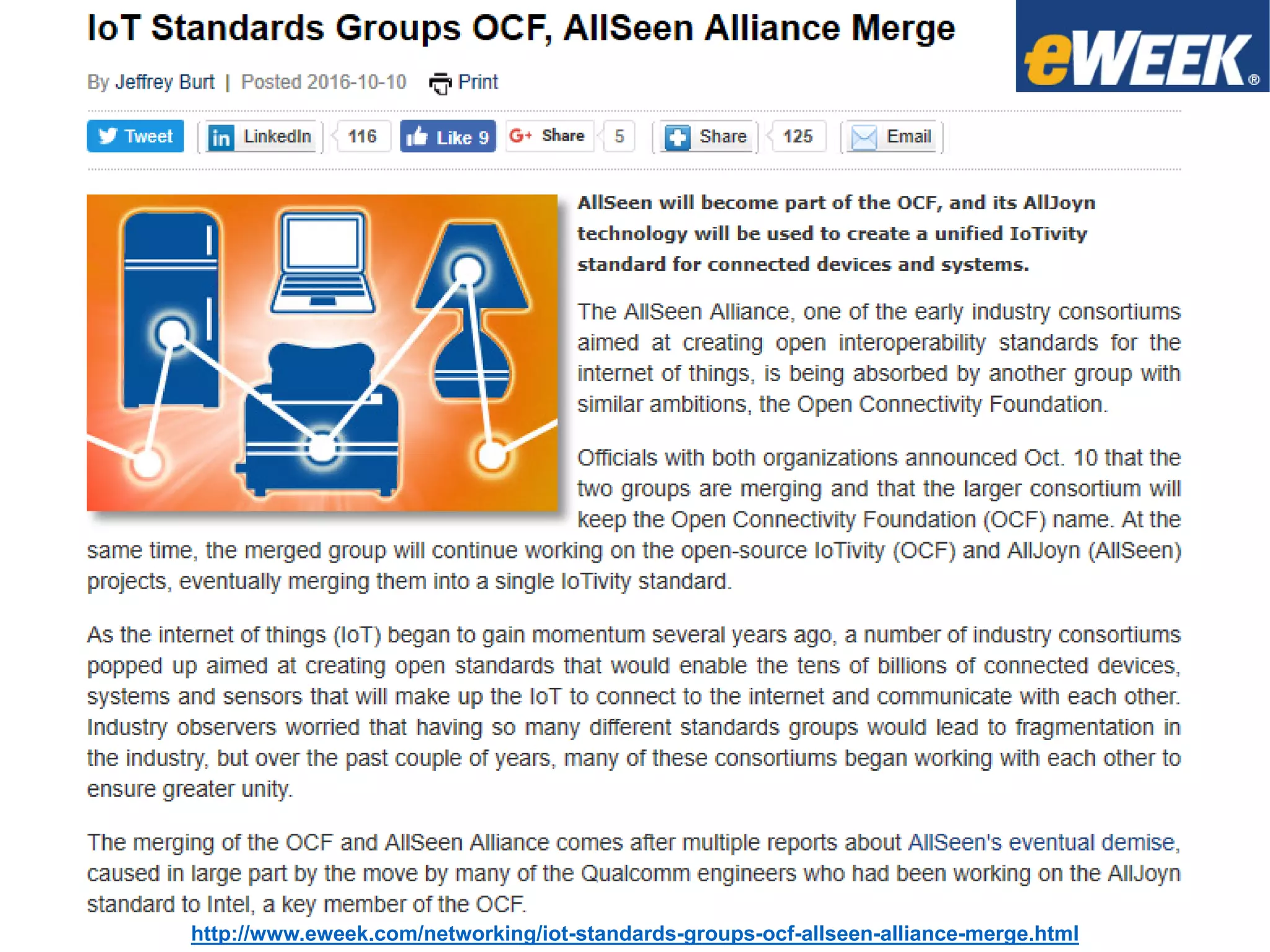 http://www.eweek.com/networking/iot-standards-groups-ocf-allseen-alliance-merge.html
 