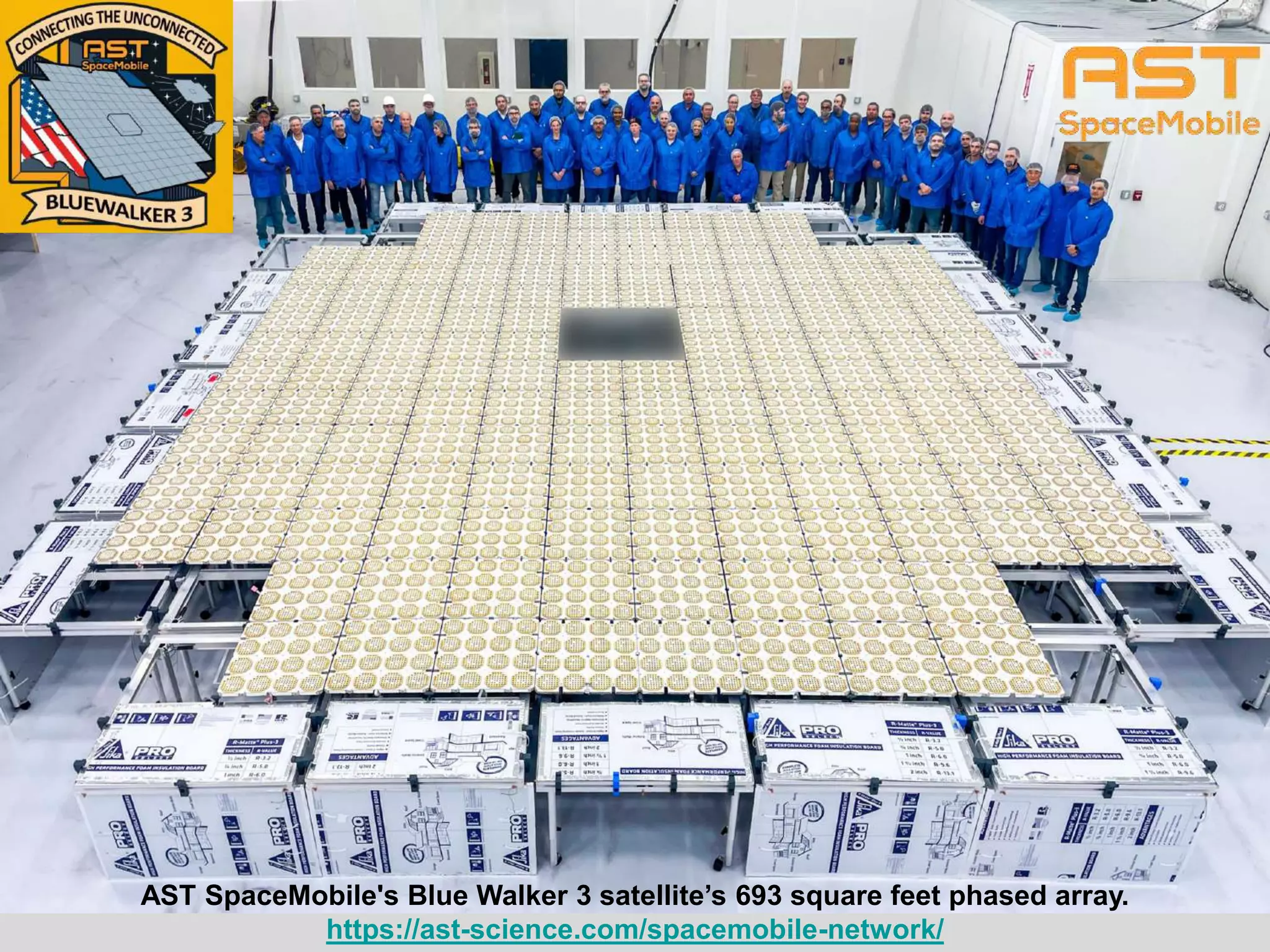 AST SpaceMobile's Blue Walker 3 satellite’s 693 square feet phased array.
https://ast-science.com/spacemobile-network/
 