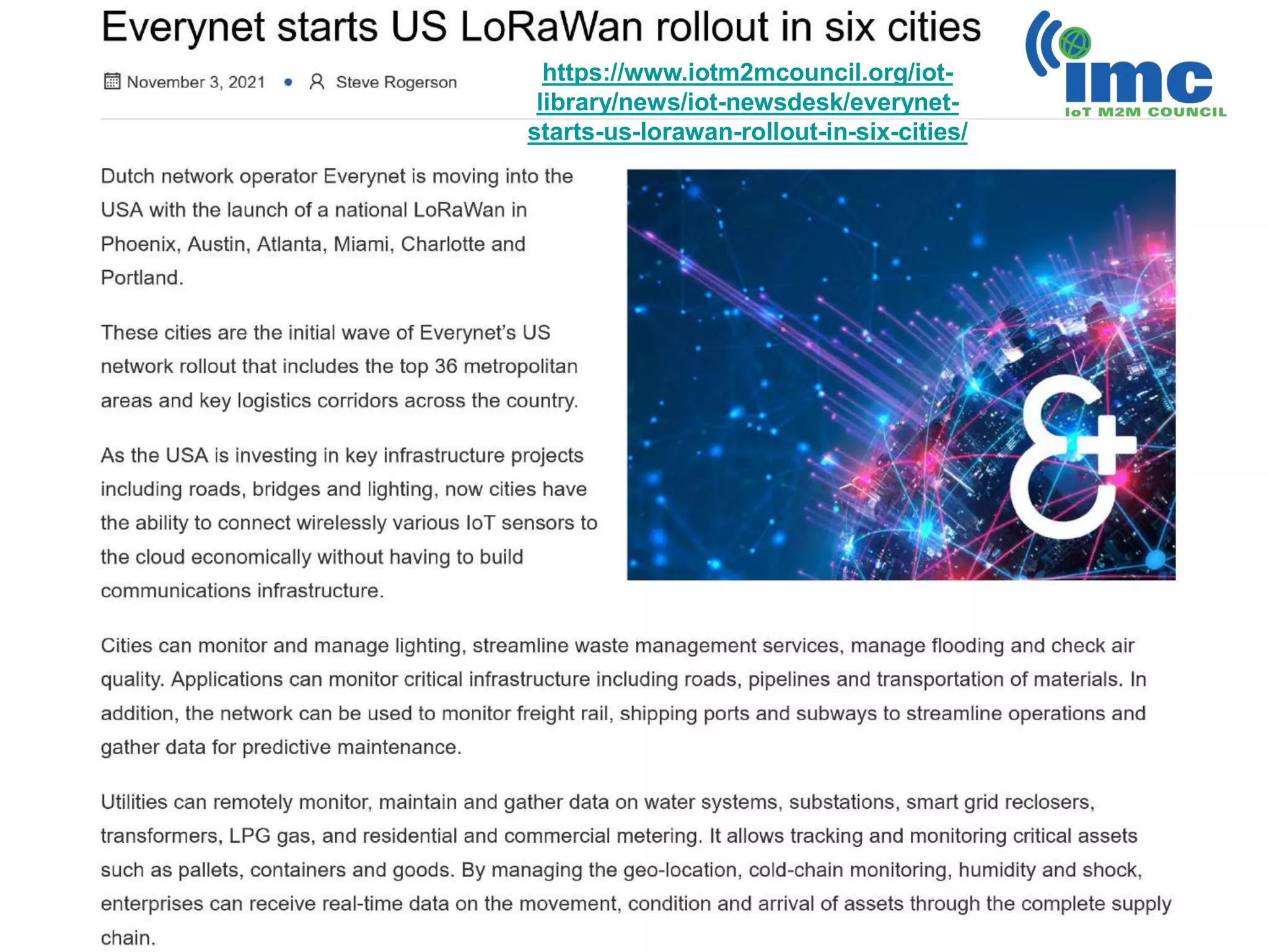 https://www.iotm2mcouncil.org/iot-
library/news/iot-newsdesk/everynet-
starts-us-lorawan-rollout-in-six-cities/
 