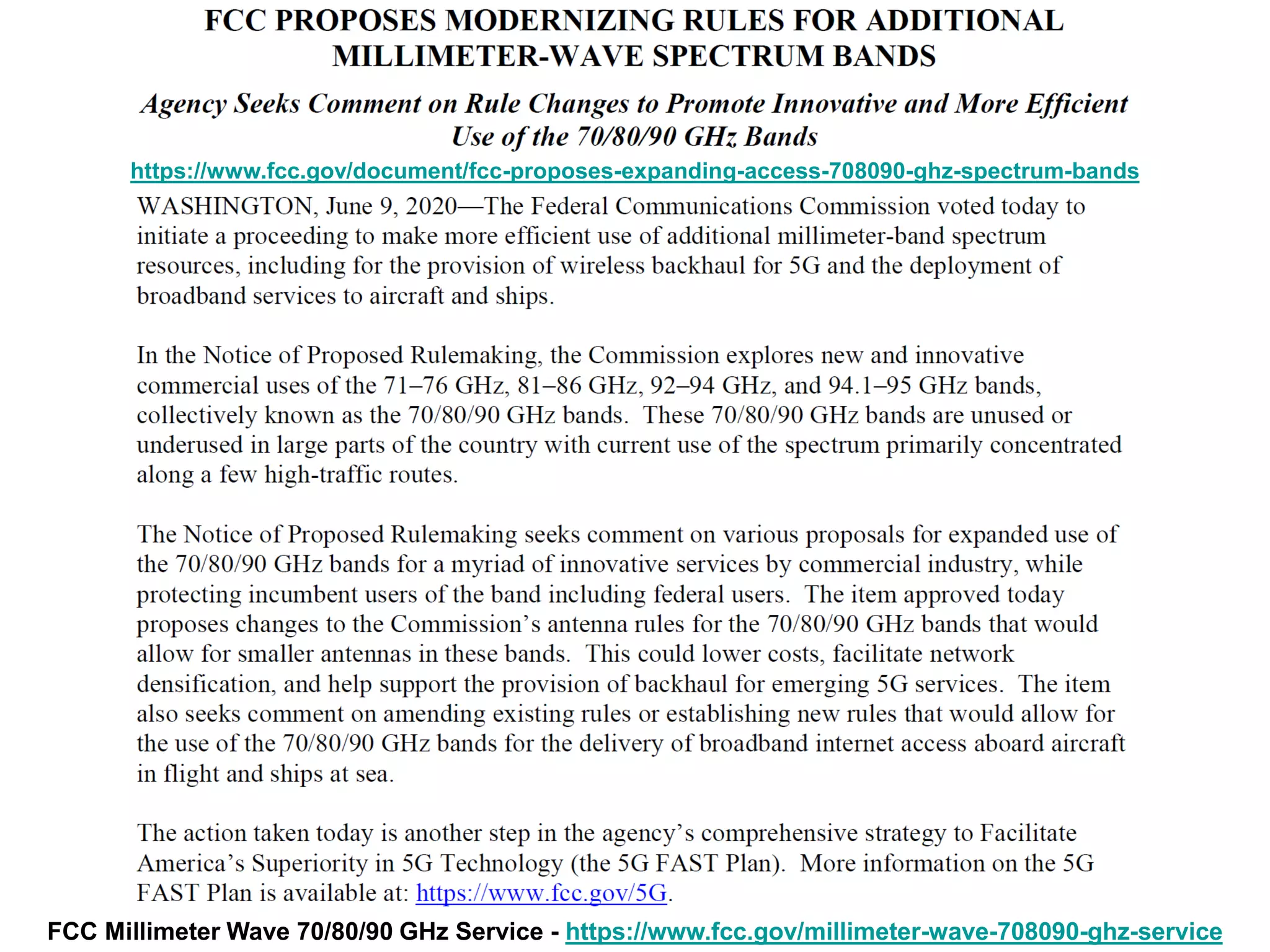 FCC Millimeter Wave 70/80/90 GHz Service - https://www.fcc.gov/millimeter-wave-708090-ghz-service
https://www.fcc.gov/document/fcc-proposes-expanding-access-708090-ghz-spectrum-bands
 
