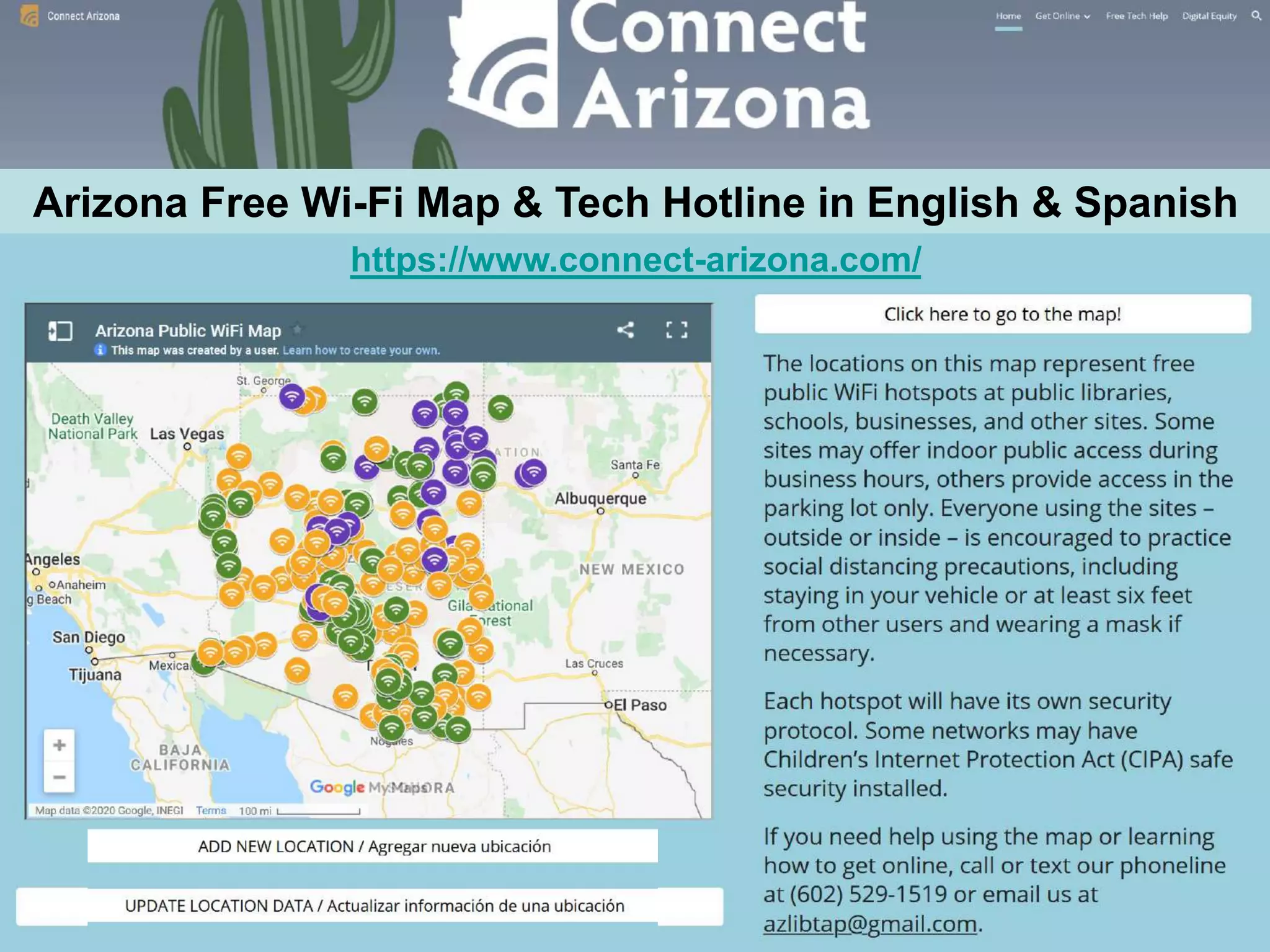 Arizona Free Wi-Fi Map & Tech Hotline in English & Spanish
https://www.connect-arizona.com/
 