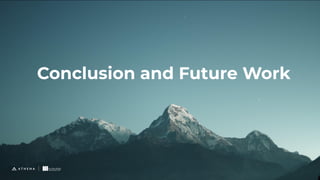 Conclusion and Future Work
 