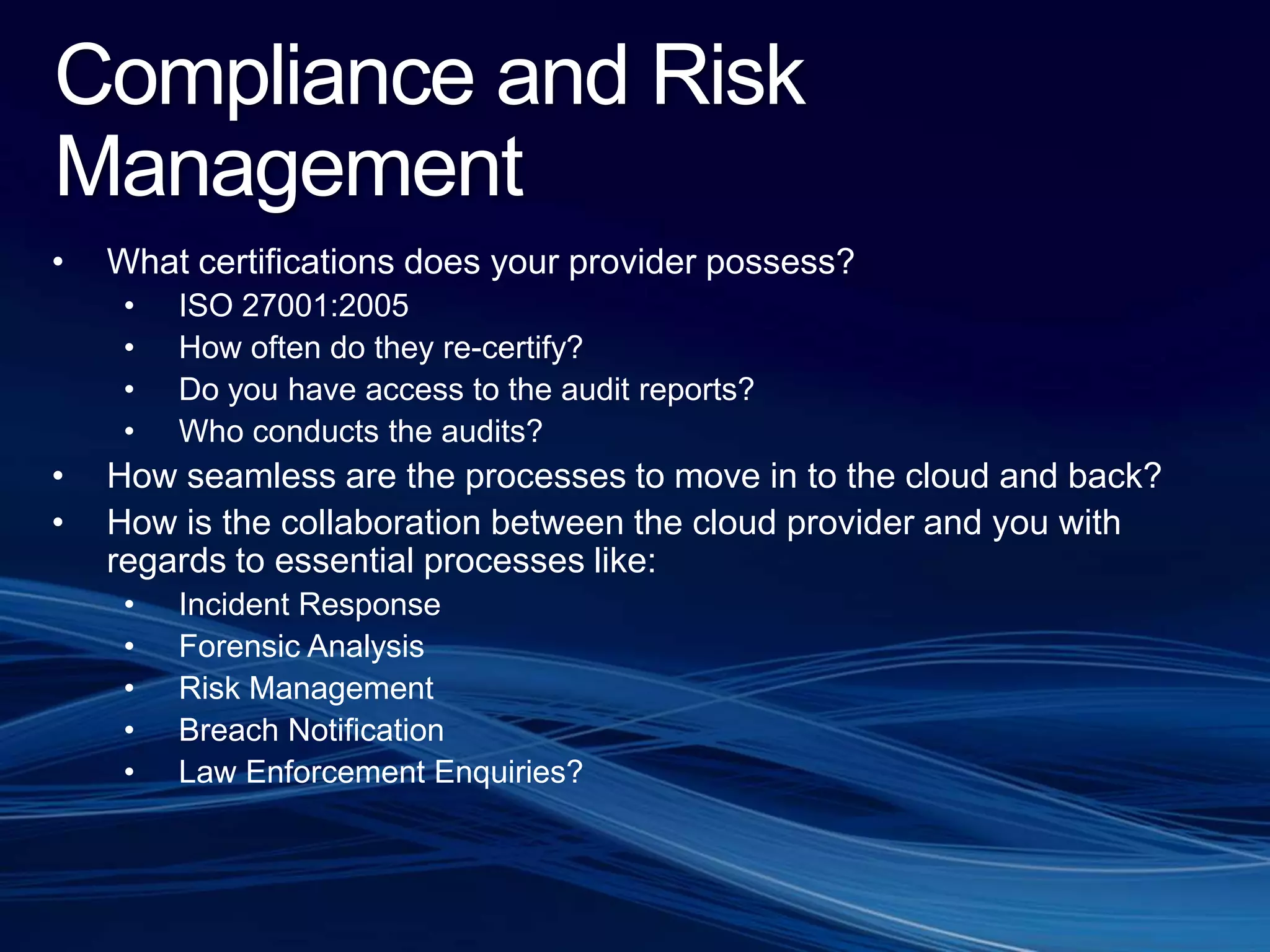 Cloud Management Platform PhasesStandard model for offering cloud servicesThese models take a strong dependency on what kind of SLAs the service expects to offer