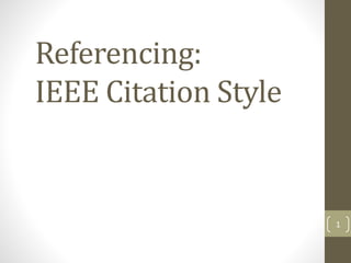 Ieee referencing | PPTX