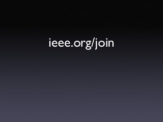 ieee.org/join 