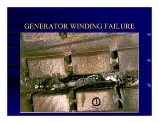 GENERATOR WINDING FAILURE
 