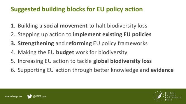 www.ieep.eu @IEEP_eu
Suggested building blocks for EU policy action
1. Building a social movement to halt biodiversity los...