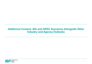 IEF OPEC IEA IRENA Outlooks Comparison Report 2025 | PDF
