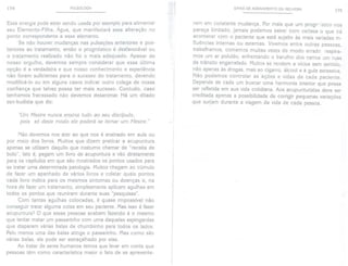 174 PULSOLOGIA SINAIS DE AGRAVAMENTO OU MELHORA 175
Essa energia pode estar sendo usada por exemplo para alimentar
seu Elemento-Filha, Água, que manifestará essa alteração no
ponto correspondente a esse elemento.
Se não houver mudanças nas pulsações anteriores e pos-
teriores ao tratamento, então o prognóstico é desfavorável ou
o tratamento realizado não foi o mais adequado. Apesar de
nosso orgulho, devemos sempre considerar que essa última
opção é a verdadeira e que nosso conhecimento e experiência
não foram suficientes para o sucesso do tratamento, devendo
modificá-Io ou em alguns casos indicar outro colega de nossa
confiança que talvez possa ter mais sucesso. Contudo, caso
tenhamos fracassado não devemos desanimar. Há um ditado
zen-budista que diz:
rem em constante mudança. Por mais que um progn'Jstico nos
pareça limitado, jamais podemos saber com certeza o que irá
acontecer com o paciente que está sujeito às mais variadas in-
fluências internas ou externas. Vivemos entre outras pessoas,
trabalhamos, comemos muitas vezes de modo errado respira-
mos um ar poluído, enfrentando o barulho dos carros em ruas
de trânsito engarrafado. Muitos se rendem a vícios sem sentido,
não apenas às drogas, mas ao cigarro, álcool e à gula excessiva.
Não podemos controlar as ações e vidas de cada paciente.
Depende de cada um buscar uma harmonia interior que possa
ser refletida em sua vida cotidiana. Aos acupunturistas deve ser
creditada apenas a possibilidade de corrigir pequenas variações
que surjam durante a viagem da vida de cada pessoa.
"Um Mestre nunca ensina tudo ao seu discípulo,
pois só deste modo ele poderá se tornar um Mestre."
Não devemos nos ater ao que nos é ensinado em aula ou
por meio dos livros. Muitos que dizem praticar a acupuntura
apenas se utilizam daquilo que costumo chamar de "receita de
bolo". Isto é, pegam um livro de acupuntura e vão diretamente
para os capítulos em que são mostrados os pontos usados para
se tratar uma determinada patologia. Muitos chegam ao cúmulo
de fazer um apanhado de vários livros e coletar quais pontos
cada livro indica para os mesmos sintomas ou doenças e, na
hora de fazer um tratamento, simplesmente aplicam agulhas em
todos os pontos que reuniram durante suas "pesquisas".
Com tantas agulhas colocadas, é quase impossível não
conseguir tratar alguma coisa em seu paciente. Mas isso é fazer
acupuntura? O que essas pessoas acabam fazendo é o mesmo
que tentar matar um passarinho com uma daquelas espingardas
que disparam várias balas de chumbinho para todos os lados.
Pelo menos uma das balas atinge o passarinho. Mas como são
várias balas, ele pode ser estraçalhado por elas.
Ao tratar de seres humanos temos que levar em conta que
pessoas têm como característica maior o fato de se apresenta-
 