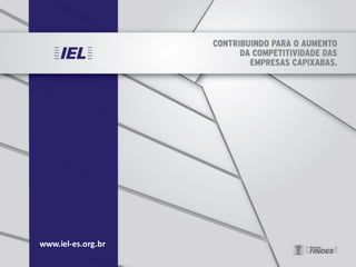 www.iel-­‐es.org.br
 