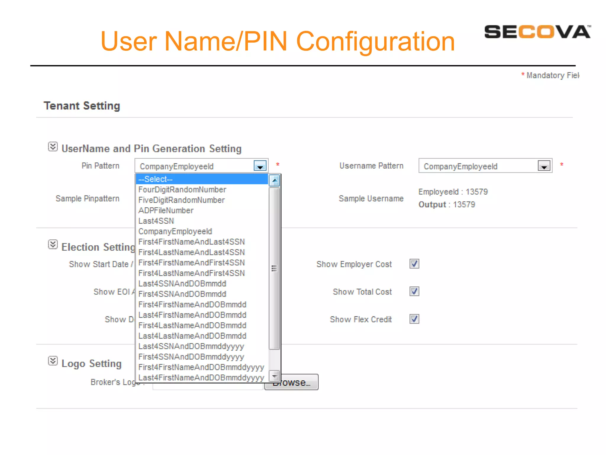 User Name/PIN Configuration
 