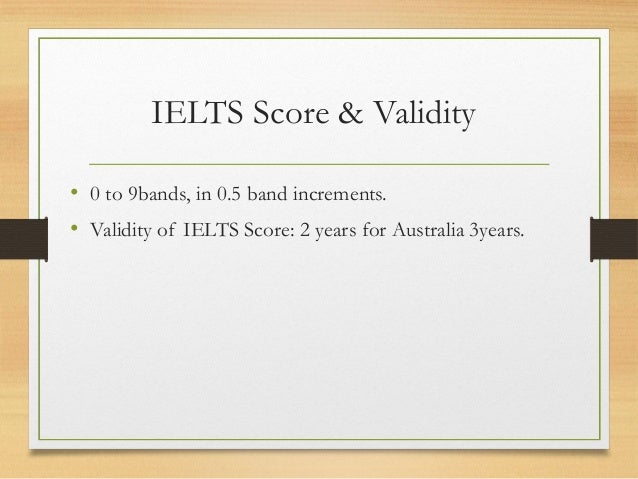 ielts exam validity Language Ielts System Testing  International English