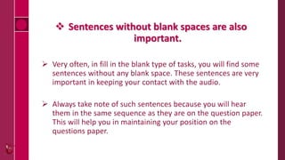  Sentences without blank spaces are also
important.
 