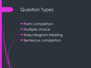 Image Labelling Question Types ielts_listening_section2_presentation-2.pptx
