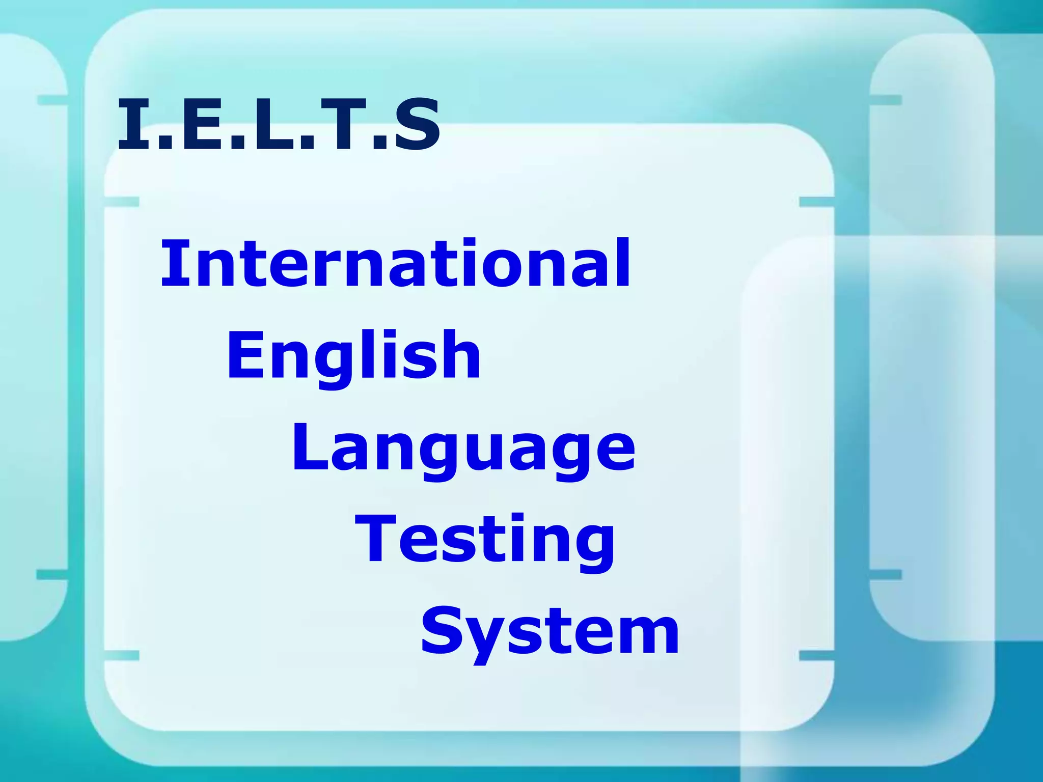 Ielts overview | PPT