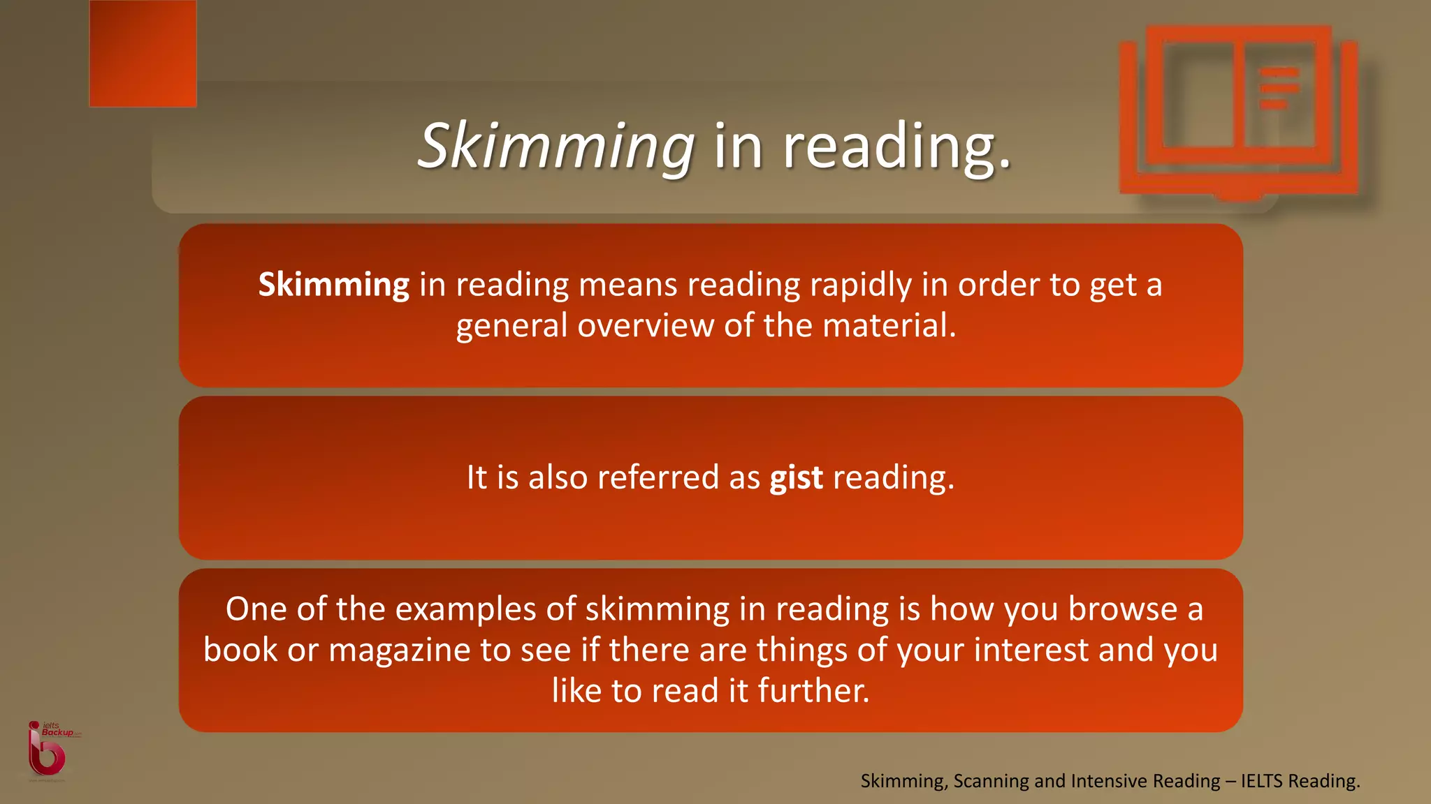 IELTS Reading Skimming, Scanning and Intensive Reading PPT