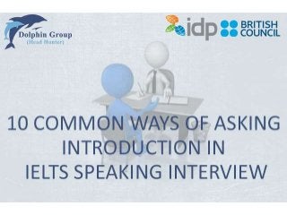 ielts speaking interview introduction questions-IELTS coaching institute in chandigarh, Ambala