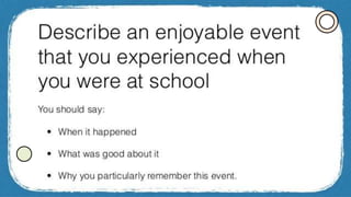 IELTS Speaking Part 2.pptx