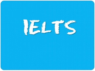 IELTS Test Format - IELTS Review 101