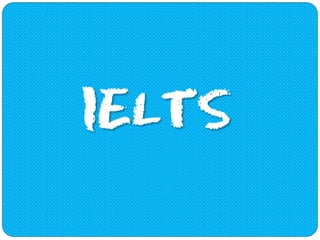 IELTS Test Format - IELTS Review 101