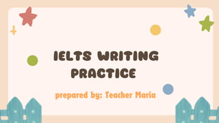 IELTS Practical WRITING PRACTICE for Task 1 and 2 | PDF