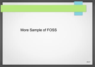 More Sample of FOSS

28/67

 