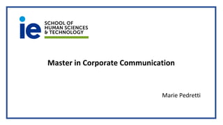 Master in Corporate Communication
Marie Pedretti
 