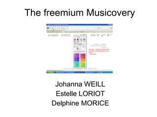 The freemium Musicovery Johanna WEILL Estelle LORIOT Delphine MORICE 
