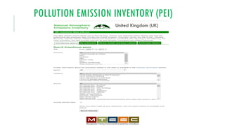 POLLUTION EMISSION INVENTORY (PEI)
United Kingdom (UK)
 