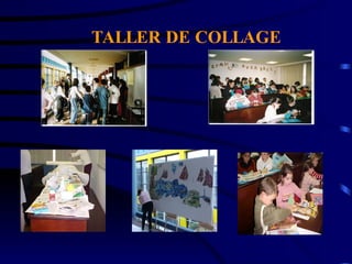 TALLER DE COLLAGE 