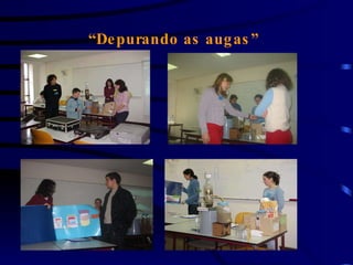 “ Depurando as augas” 