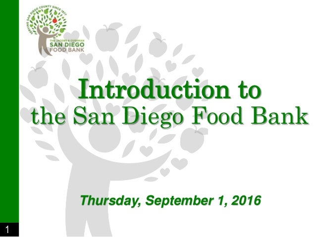 Introduction To The San Diego Food Bank