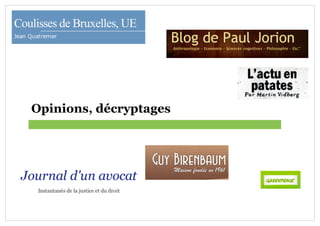 Opinions, décryptages
 