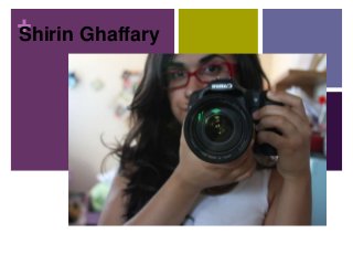 +Shirin Ghaffary
 