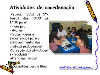 Avaliação:Estudo orientado