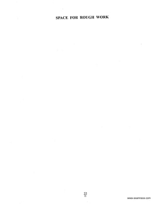 SPACE FOR ROUGH WORK
22
0
www.examrace.com
 