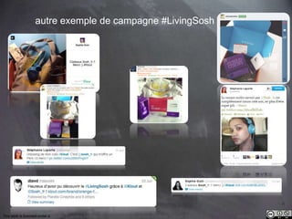 This work is licensed under a Creative Commons Attribution-NonCommercial 4.0 International License. @Médhi
autre exemple de campagne #LivingSosh
 