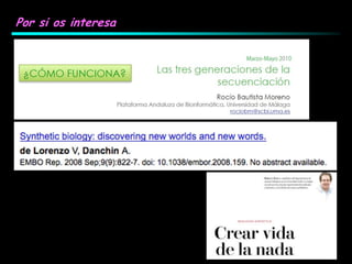 Por si os interesa
Marzo 2014, Investigación y ciencia. R. Doritt
 