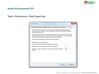 Import Enhancement FP1

Tools > Preferences > Shell import tab

 