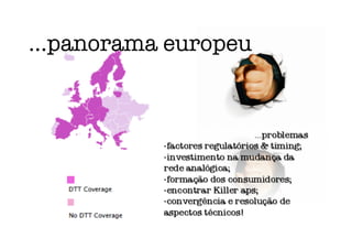 ...panorama europeu
...panorama europeu
 