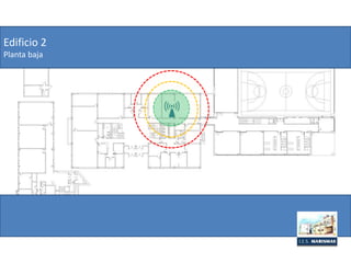 Edificio 2
Planta baja
 