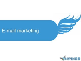 E-mail marketing
 