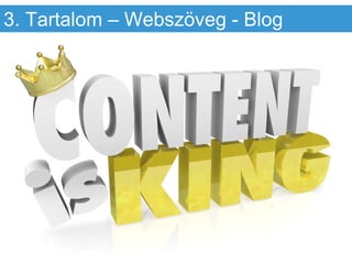3. Tartalom – Webszöveg - Blog
 