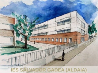 IES SALVADOR GADEA (ALDAIA)
 