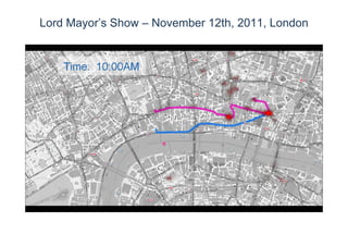 Lord Mayor’s Show – November 12th, 2011, London
 
