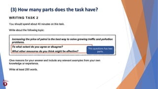 (3) How many parts does the task have?
This questions has two
parts.
 