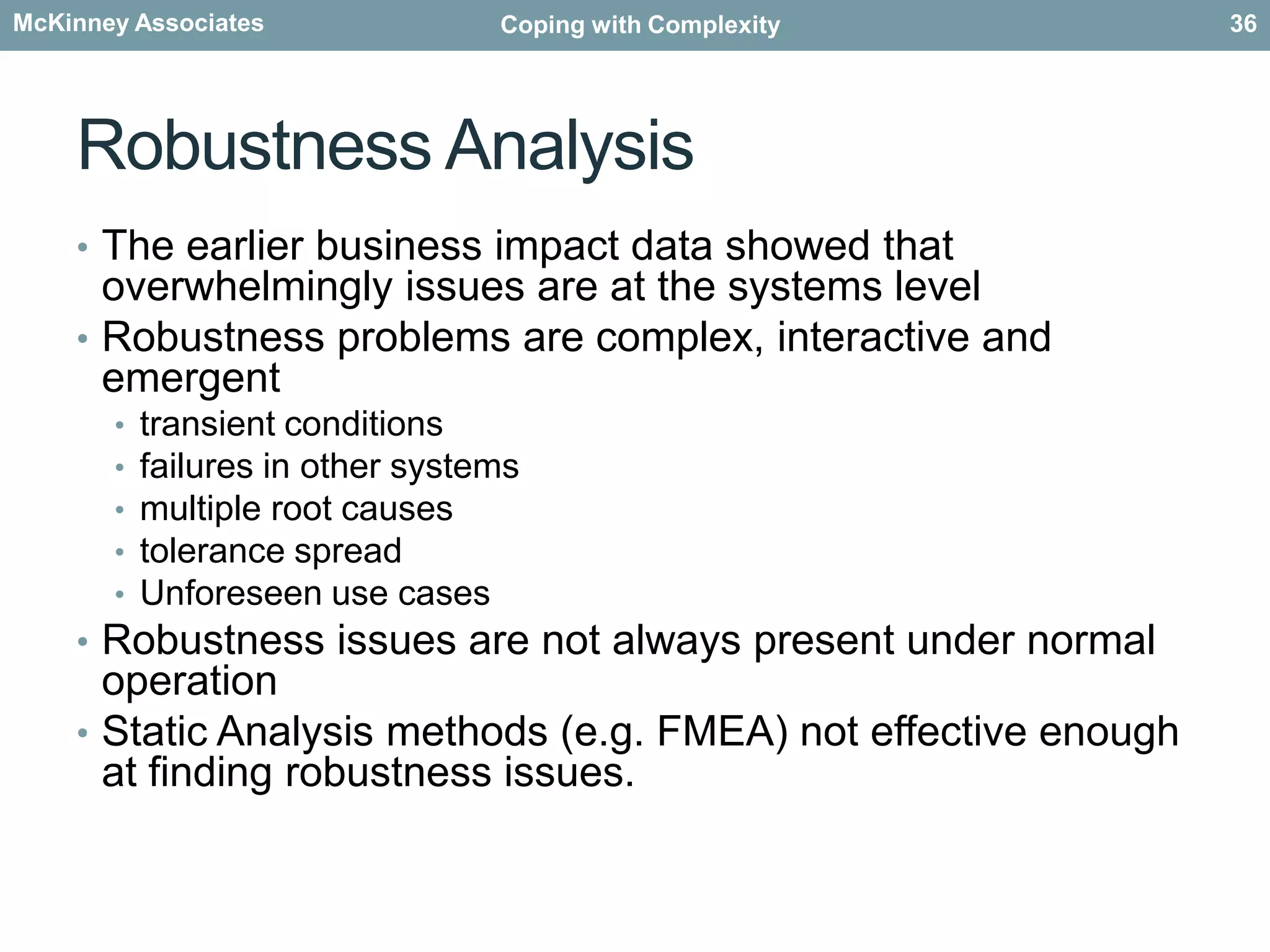 Systems robustness studiesCoping with Complexity34
